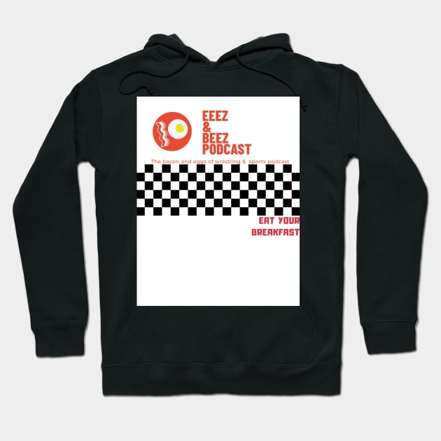 EEEZ N BEEZ RACING SWAG Hoodie by Eeez N Beez Podcast Merch